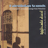 Palestinian sounds [a compilation of music & songs from Palestine].