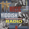 Music from the Yiddish radio project [soundtrack to the radio series]
