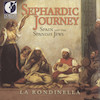 Sephardic journey [Spain and the Spanish Jews]