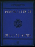 Photographs of Biblical Sites.