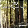 Music for trees and flowers relaxation